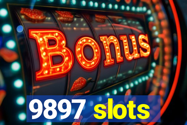 9897 slots